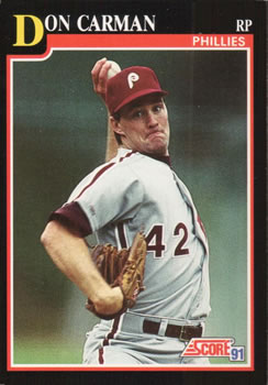 #237 Don Carman - Philadelphia Phillies - 1991 Score Baseball