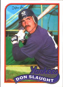 #238 Don Slaught - New York Yankees - 1989 O-Pee-Chee Baseball