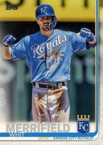 #238b Whit Merrifield - Kansas City Royals - 2019 Topps Baseball