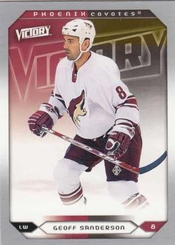 #239 Geoff Sanderson - Phoenix Coyotes - 2005-06 Upper Deck Victory Hockey