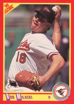 #239 Bob Milacki - Baltimore Orioles - 1990 Score Baseball