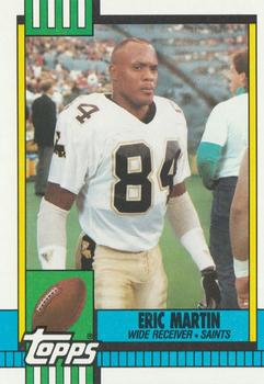 #239 Eric Martin - New Orleans Saints - 1990 Topps Football