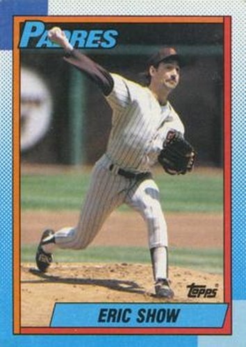 #239 Eric Show - San Diego Padres - 1990 Topps Baseball