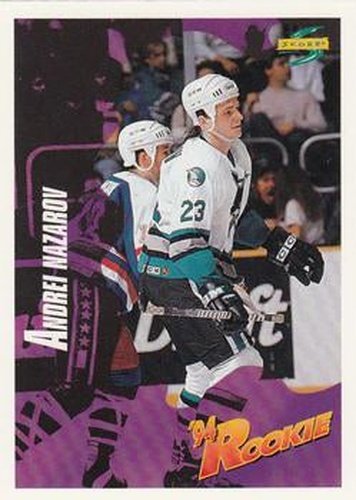 #239 Andrei Nazarov - San Jose Sharks - 1994-95 Score Hockey