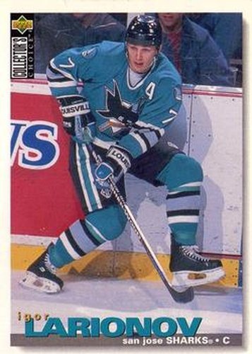 #239 Igor Larionov - San Jose Sharks - 1995-96 Collector's Choice Hockey