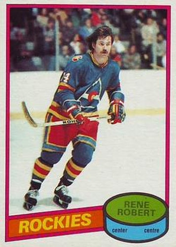 #239 Rene Robert - Colorado Rockies - 1980-81 O-Pee-Chee Hockey