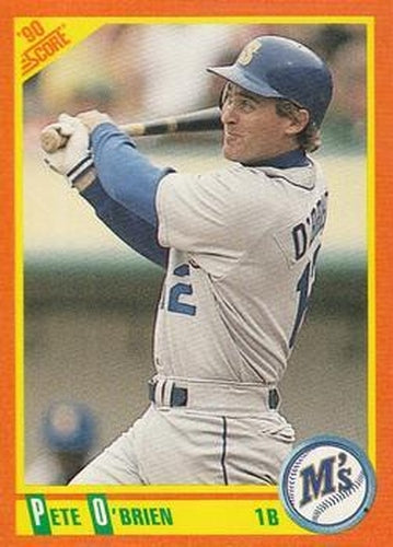 #23T Pete O'Brien - Seattle Mariners - 1990 Score Rookie & Traded Baseball