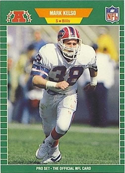 #23 Mark Kelso - Buffalo Bills - 1989 Pro Set Football