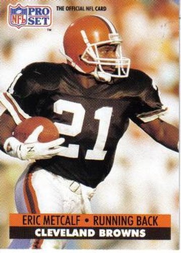 #123 Eric Metcalf - Cleveland Browns - 1991 Pro Set Football