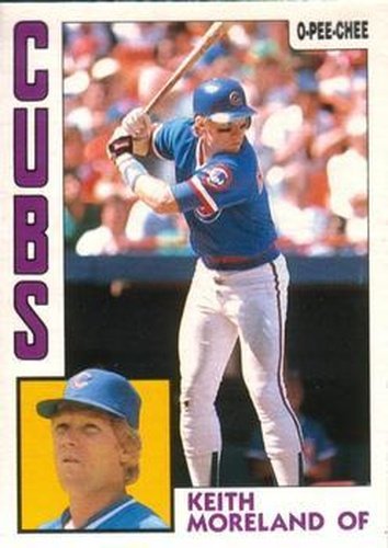 #23 Keith Moreland - Chicago Cubs - 1984 O-Pee-Chee Baseball