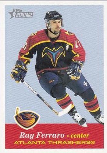 #23 Ray Ferraro - Atlanta Thrashers - 2001-02 Topps Heritage Hockey