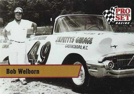 #L23 Bob Welborn - Welborn Racing - 1991 Pro Set - Legends Racing