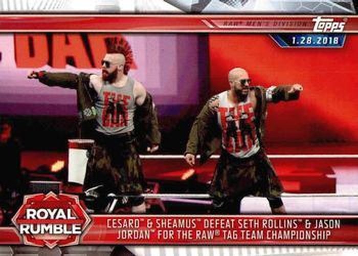 #23 Cesaro & Sheamus Defeat Seth Rollins & Jason Jordan for the Raw Tag Team Championship - 2019 Topps WWE Road to Wrestlemania Wrestling