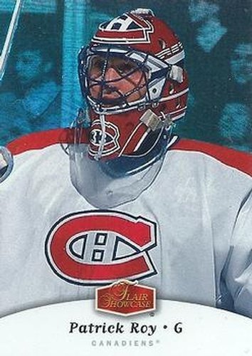 #240 Patrick Roy - Montreal Canadiens - 2006-07 Flair Showcase Hockey
