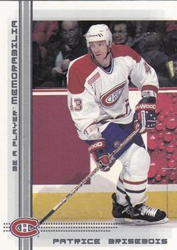 #240 Patrice Brisebois - Montreal Canadiens - 2000-01 Be a Player Memorabilia Hockey