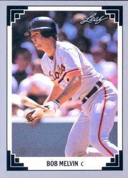 #240 Bob Melvin - Baltimore Orioles - 1991 Leaf Baseball