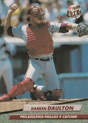 #240 Darren Daulton - Philadelphia Phillies - 1992 Ultra Baseball