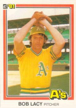 #240a Bob Lacey - Oakland Athletics - 1981 Donruss Baseball
