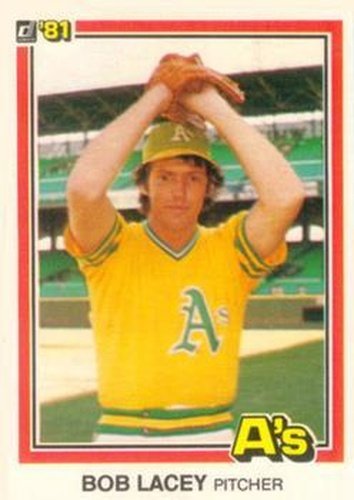 #240b Bob Lacey - Oakland Athletics - 1981 Donruss Baseball