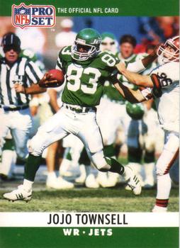 #241 Jo Jo Townsell - New York Jets - 1990 Pro Set Football