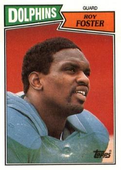 #241 Roy Foster - Miami Dolphins - 1987 Topps Football