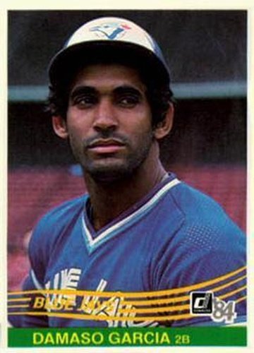 #241 Damaso Garcia - Toronto Blue Jays - 1984 Donruss Baseball