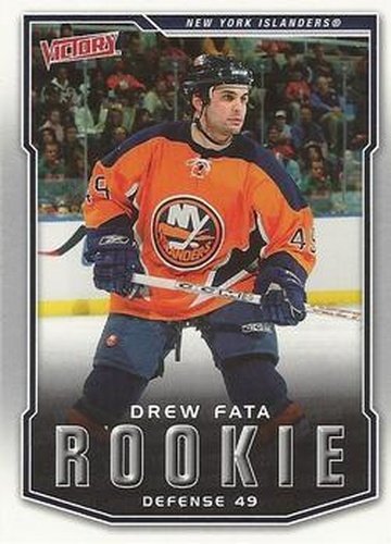 #241 Drew Fata - New York Islanders - 2007-08 Upper Deck Victory Hockey