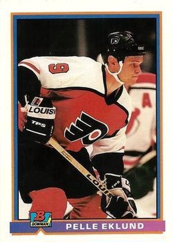 #241 Pelle Eklund - Philadelphia Flyers - 1991-92 Bowman Hockey