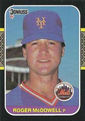 #241 Roger McDowell - New York Mets - 1987 Donruss Baseball