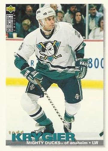 #241 Todd Krygier - Anaheim Mighty Ducks - 1995-96 Collector's Choice Hockey