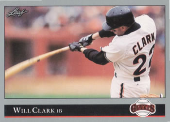 #241 Will Clark - San Francisco Giants - 1992 Leaf Baseball