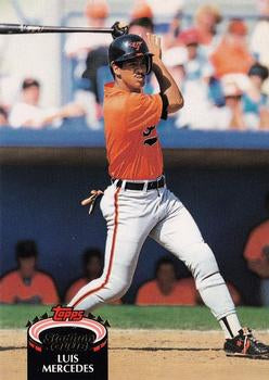 #242 Luis Mercedes - Baltimore Orioles - 1992 Stadium Club Baseball