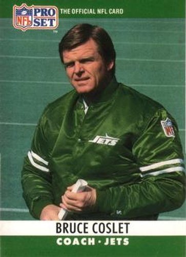 #242 Bruce Coslet - New York Jets - 1990 Pro Set Football