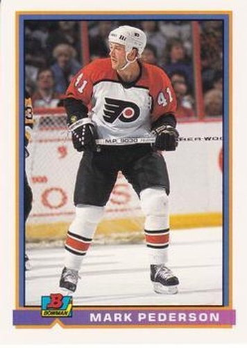 #242 Mark Pederson - Philadelphia Flyers - 1991-92 Bowman Hockey
