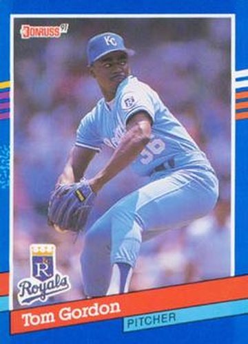 #242 Tom Gordon - Kansas City Royals - 1991 Donruss Baseball