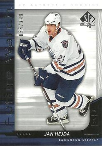 #242 Jan Hejda - Edmonton Oilers - 2006-07 SP Authentic Hockey