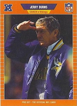 #243 Jerry Burns - Minnesota Vikings - 1989 Pro Set Football