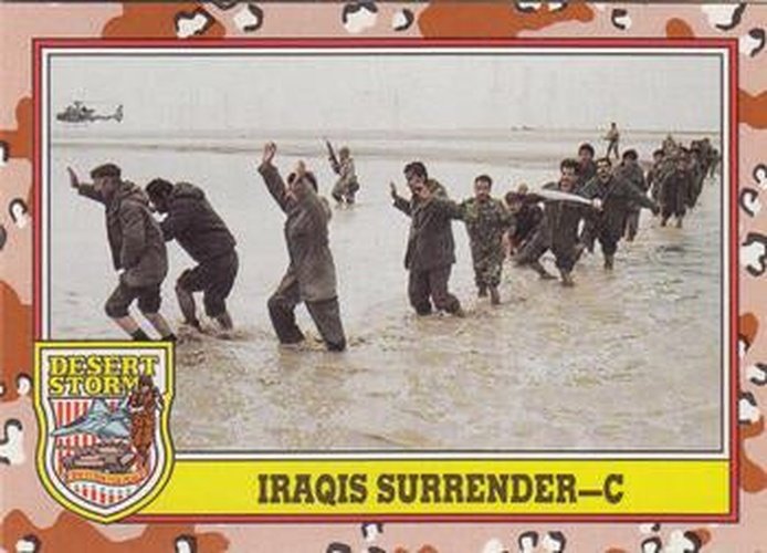 #243 Iraqis Surrender - C - 1991 Topps Desert Storm
