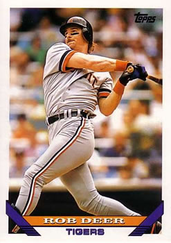 #243 Rob Deer - Detroit Tigers - 1993 Topps Baseball