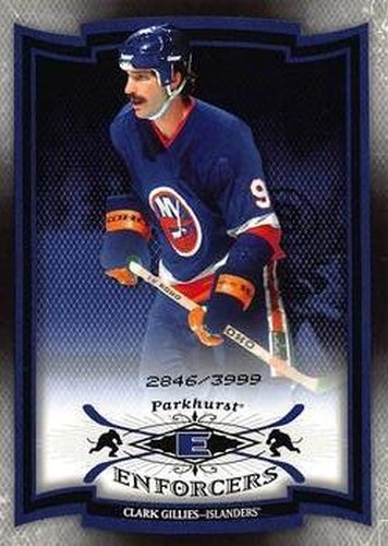 #243 Clark Gillies - New York Islanders - 2006-07 Parkhurst Hockey