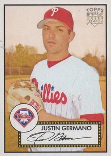 #243 Justin Germano - Philadelphia Phillies - 2006 Topps 1952 Edition Baseball