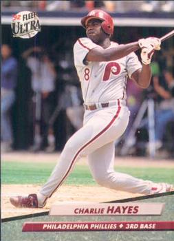 #243 Charlie Hayes - Philadelphia Phillies - 1992 Ultra Baseball