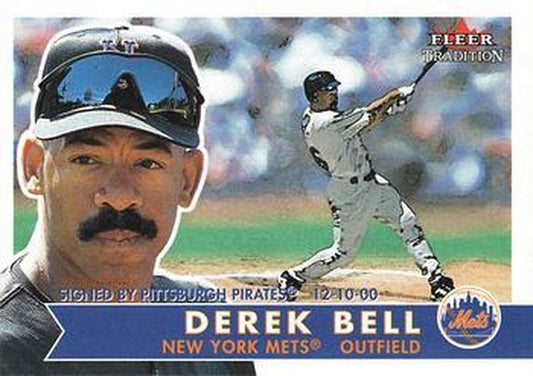 #244 Derek Bell - Pittsburgh Pirates - 2001 Fleer Tradition Baseball