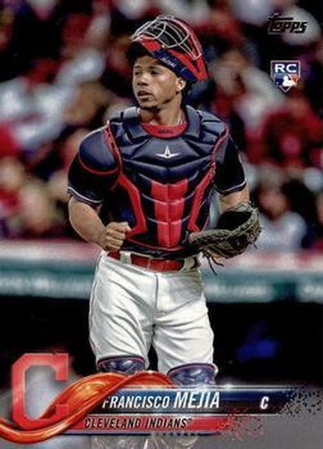#244 Francisco Mejia - Cleveland Indians - 2018 Topps Baseball