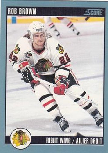 #244 Rob Brown - Chicago Blackhawks - 1992-93 Score Canadian Hockey