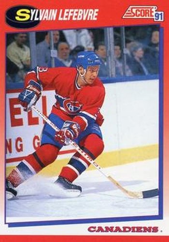 #245 Sylvain Lefebvre - Montreal Canadiens - 1991-92 Score Canadian Bilingual Hockey