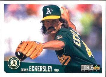#245 Dennis Eckersley - Oakland Athletics - 1996 Collector's Choice Baseball