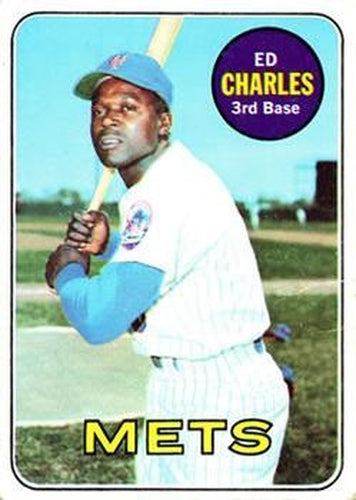 #245 Ed Charles - New York Mets - 1969 Topps Baseball