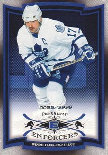 #245 Wendel Clark - Toronto Maple Leafs - 2006-07 Parkhurst Hockey