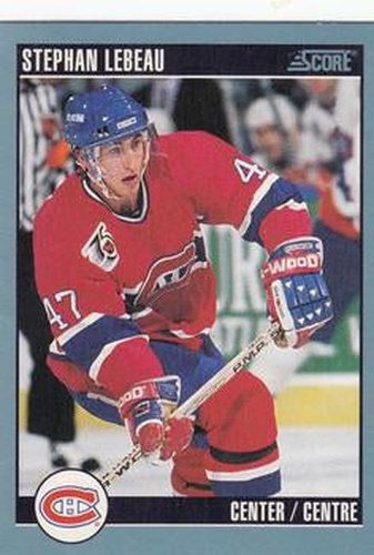 #246 Stephan Lebeau - Montreal Canadiens - 1992-93 Score Canadian Hockey